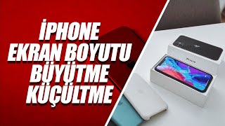 iPhone Ekran Boyutu Büyütme ve Küçültme Kesin Çözüm [upl. by Attenej]