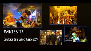 CAVALCADE DE LA SAINT SYLVESTRE DE SAINTES 2023 [upl. by Ynohtnaleahcim659]