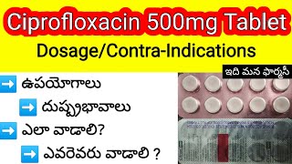 ciprofloxacin 500mg in telugu  Uses Sideeffects Dosedosage Precautions etc  cipron500mgtelugu [upl. by Zil]