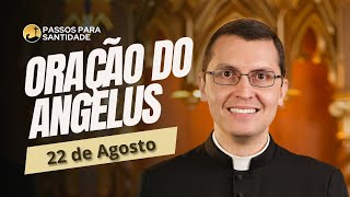 Oração do Angelus com Padre Alex Nogueira  22 de Agosto  Passos para Santidade [upl. by Adnwahs]