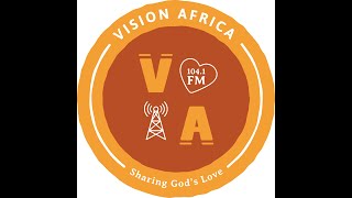 VISION AFRICA RADIO 1041FM [upl. by Retrop]