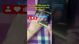 Acupoint Massage for Cold Prevention and Treatment [upl. by Enelime572]