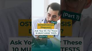 PART 1 OSTEOPOROSIS 10 MUSTHAVE Tests [upl. by Arenahs]