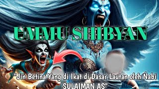 UMMU SHIBYAN JANGAN KELUAR RUMAH PAS MAGHRIB KARENA JIN WANITA INI AKAN MMBUNUH MU [upl. by Ardy41]