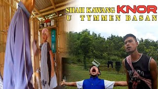 RSHIAISHAH CHANNEL  SHAH KAWANG KNOR U TYMMEN BASAN 🤣🤣  CoMeDy Video [upl. by Isdnyl706]