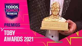 ¡MEMORABLES Los Toby Awards 2021  Todos Somos Técnicos [upl. by Nueovas153]