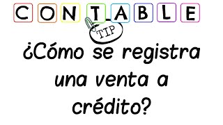 ¿COMO SE REGISTRA UNA VENTA A CRÉDITO [upl. by Siram]