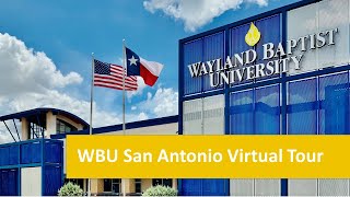 Virtual Tour  Wayland San Antonio Campus [upl. by Rise]