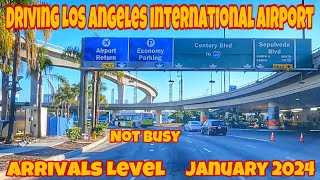 Driving Los Angeles 🇺🇸 International Airport LAX Arrivals Level January 2024 California USA [upl. by Hsara]