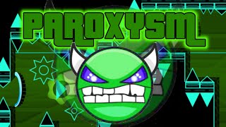 “ParoxysM” VERIFIED by KiloNovaGMD me  Geometry Dash Very Hard Demon [upl. by Yaja]