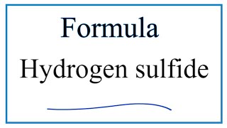 How to Write the Formula for Hydrogen sulfide [upl. by Enybor]