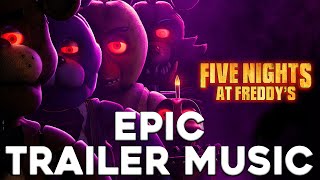 Five Nights At Freddys  EPIC TRAILER MUSIC  Toreador March [upl. by Nomrac]