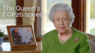 The Queen’s speech at the COP26 Evening Reception [upl. by Obbard]