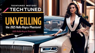 2025 RollsRoyce Phantom Features You Can’t Miss [upl. by Aranat434]