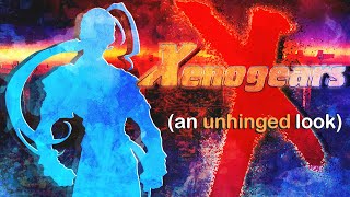 Xenogears is Unhinged [upl. by Doy]