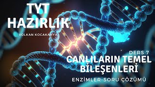 Ders 7 Enzimler ve Soru çözümü yks2025 [upl. by Rebma]