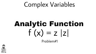 3 Analytic Function  Problem1  Complete Concept [upl. by Kabab]