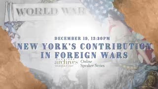 New Yorks Contribution in Foreign Wars [upl. by Cyndy]