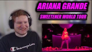 Ariana Grande  Sweetener World Tour REACTION Part 2 [upl. by Uol]