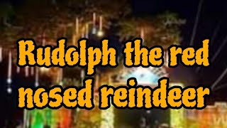 Rudolph the red nosed reindeer lyrics Christmas song [upl. by Iraj812]