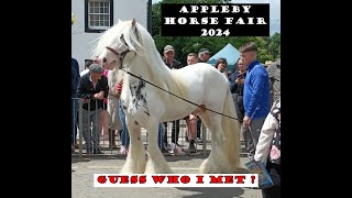 Appleby horse fair 2024 AND GUESS WHO I MET [upl. by Schalles]