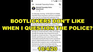 Bootlickers Dont Like Me Asking Police Questions Accountability 10420 [upl. by Shamus]