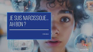 Je suis narcissique Ah bon [upl. by Nellda]