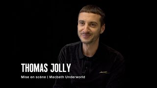 Rencontre avec Thomas Jolly  Macbeth Underworld [upl. by Enawd]