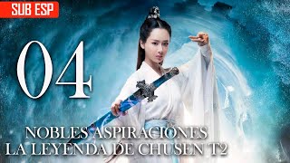 【Sub Esp】Aspiraciones Nobles T2 EP04 Leyenda de Chusen  Zhao LiyingYang Zi Cheng Yi Liu Xueyi [upl. by Mcripley]