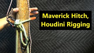 Maverick Hitch Houdini Rigging [upl. by Garnes378]