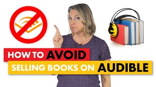 Audiobook Publishing How to Avoid Audible [upl. by Cannell]