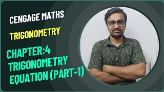 Cengage mathsChapter 4Trigonometry Equation part1 cengagemaths jee [upl. by Tannenbaum518]