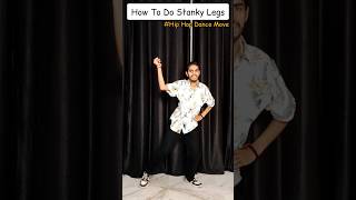 How To Do Stanky Legs • Hip Hop Dance Tutorial  Easy Steps  Dance Gupshup dance [upl. by Eluk153]