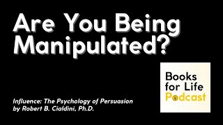 Are You Being Manipulated Cialdini’s Guide to Recognizing Influence [upl. by Colfin]