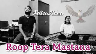 ROOP TERA MASTANA  Kishore Kumar Song  Aradhya Gupta  Sharad Maddheshiya  SASA Music India [upl. by Dilahk]