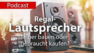 RegalLautsprecher besser bauen oder kaufen DeutschGerman [upl. by Aguayo]