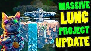 MASSIVE TERRA LUNA CLASSIC PROJECT UPDATE [upl. by Mraz]