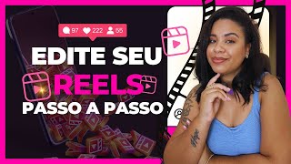 COMO FAZER REELS PARA O INSTAGRAM PASSO A PASSO [upl. by Emera]