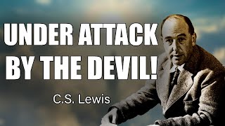 CS Lewis Warns Are You Under Spiritual Attack Without Knowing It [upl. by Htedirem789]