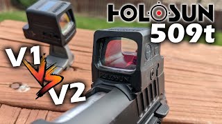 Holosun 509t  Version 1 vs Version 2 [upl. by Deutsch]