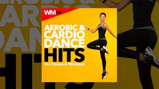 Aerobic amp Cardio Dance 2020 Hits for Fitness amp Workout 128 Bpm  32 Count  WMTV [upl. by Aleta]