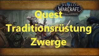 Uralte Rüstung uraltes Geheimnis WoW Quest Traditionsrüstung Zwerge [upl. by Aitra970]