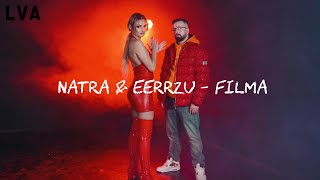 NATRA amp Eerrzu  Filma [upl. by Siurad]