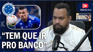 O que tem que mudar para o time do Cruzeiro voltar a boa fase [upl. by Bremser185]