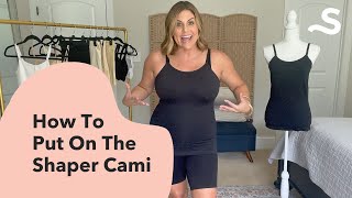 How To Put On The Shaper Cami  Step by Step Tutorial [upl. by Hellman592]