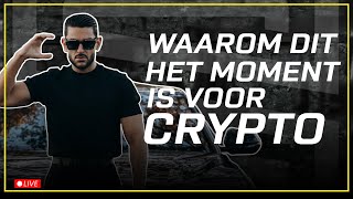 WAAROM DIT HET MOMENT IS VOOR CRYPTO [upl. by Ameline]