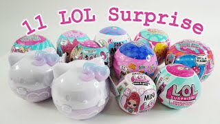 11 Different LOL Surprise Doll Collection [upl. by Eanal]