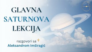 Glavna Saturnova lekcija  Aleksandar Imširagić [upl. by Lled]