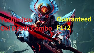 Tekken 8  Yoshimitsu Oki Death Combo Guide  OUTDATED [upl. by Town]