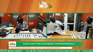 Dwaso Nsem Panel Discussion Mpensenpensenmu on Adom 1063 FM 121124 [upl. by Yrakaz1]